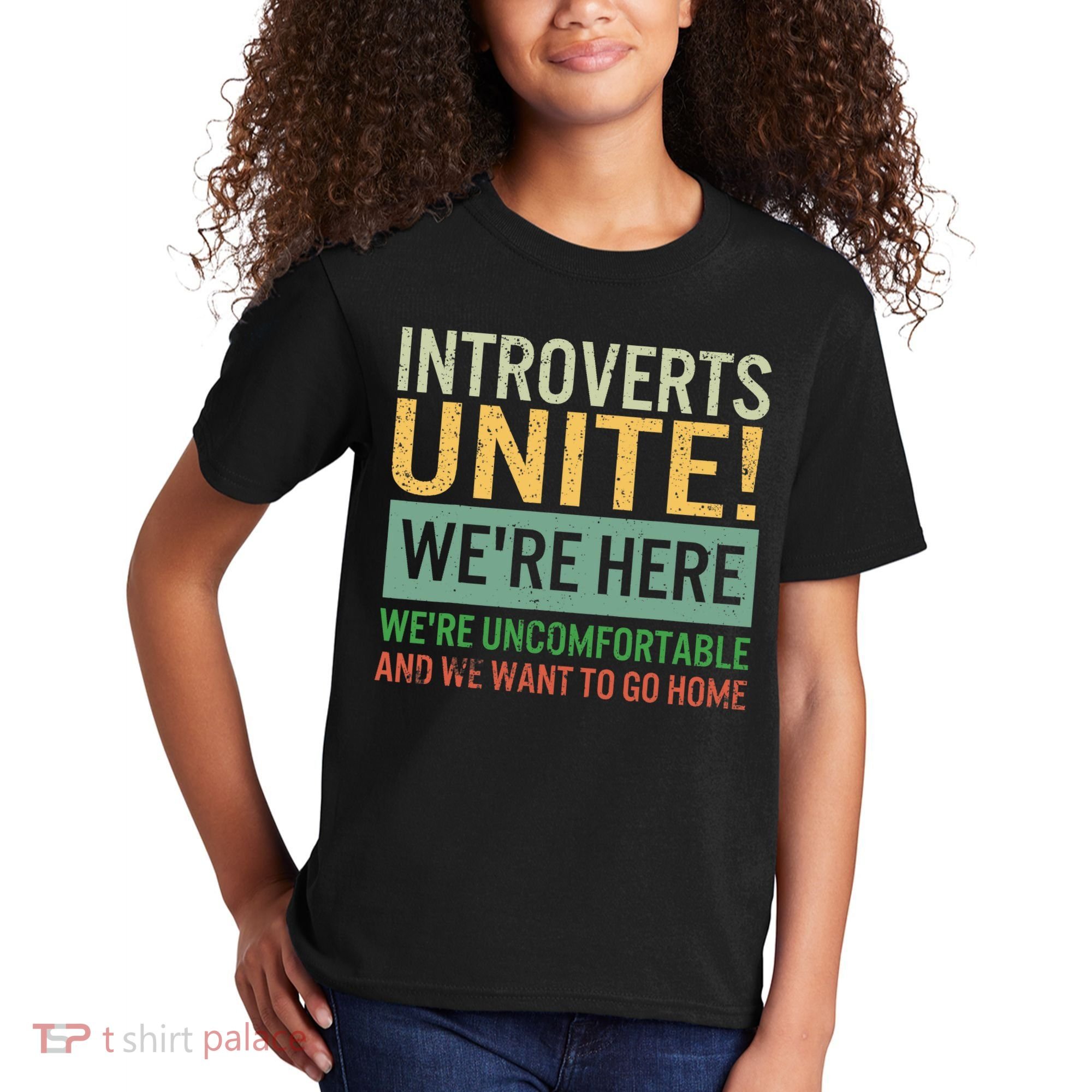 Introvert Introverts Unite Here Uncomfortable Want Go Home Kids T-Shirt