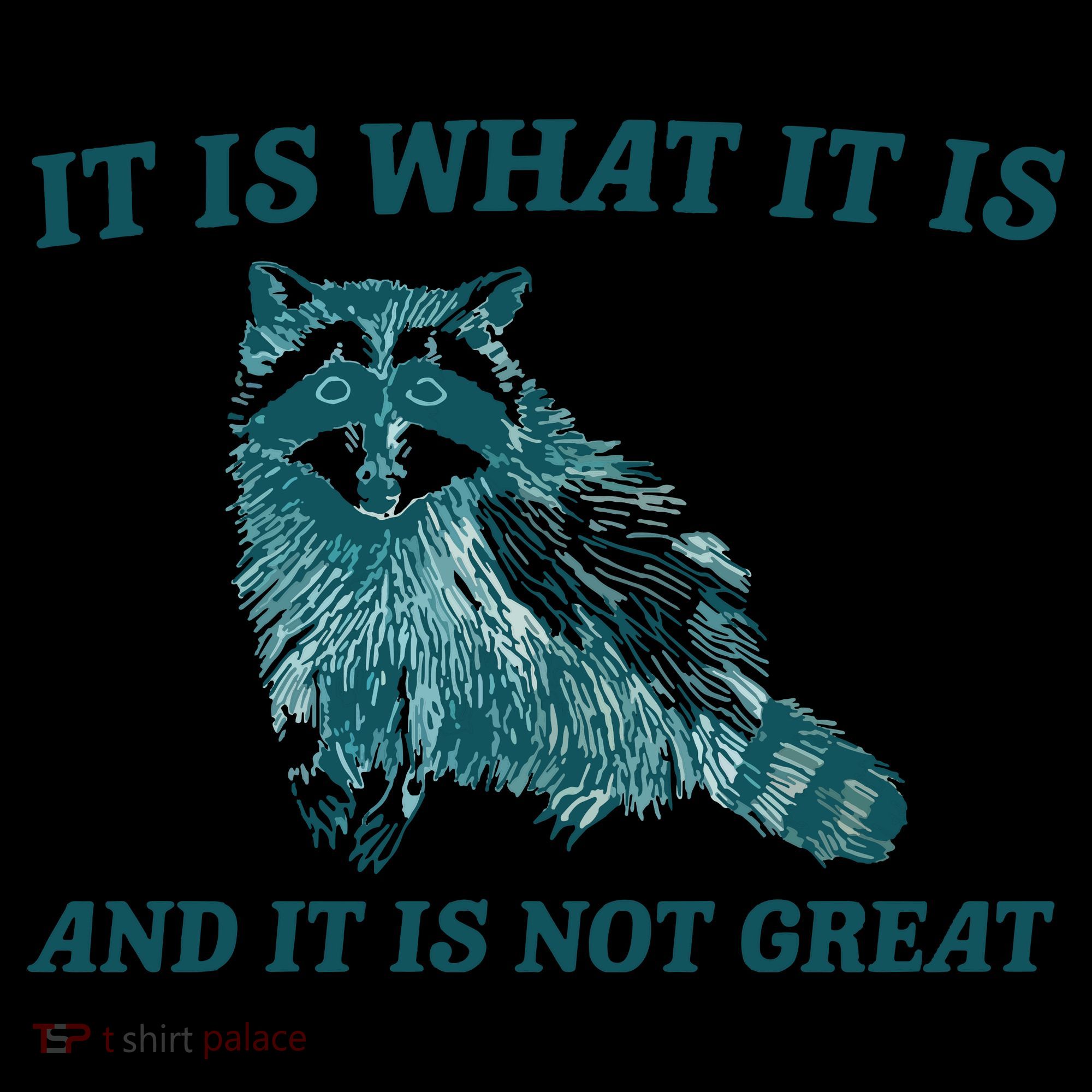 It Is What It Is And It Is Not Great Backpack