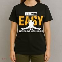 If It Was Easy More Boy Would Do It Gymnastics T-Shirt thumb 4