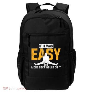 If It Was Easy More Boy Would Do It Gymnastics Backpack
