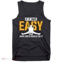If It Was Easy More Boy Would Do It Gymnastics Tank Top thumb 0