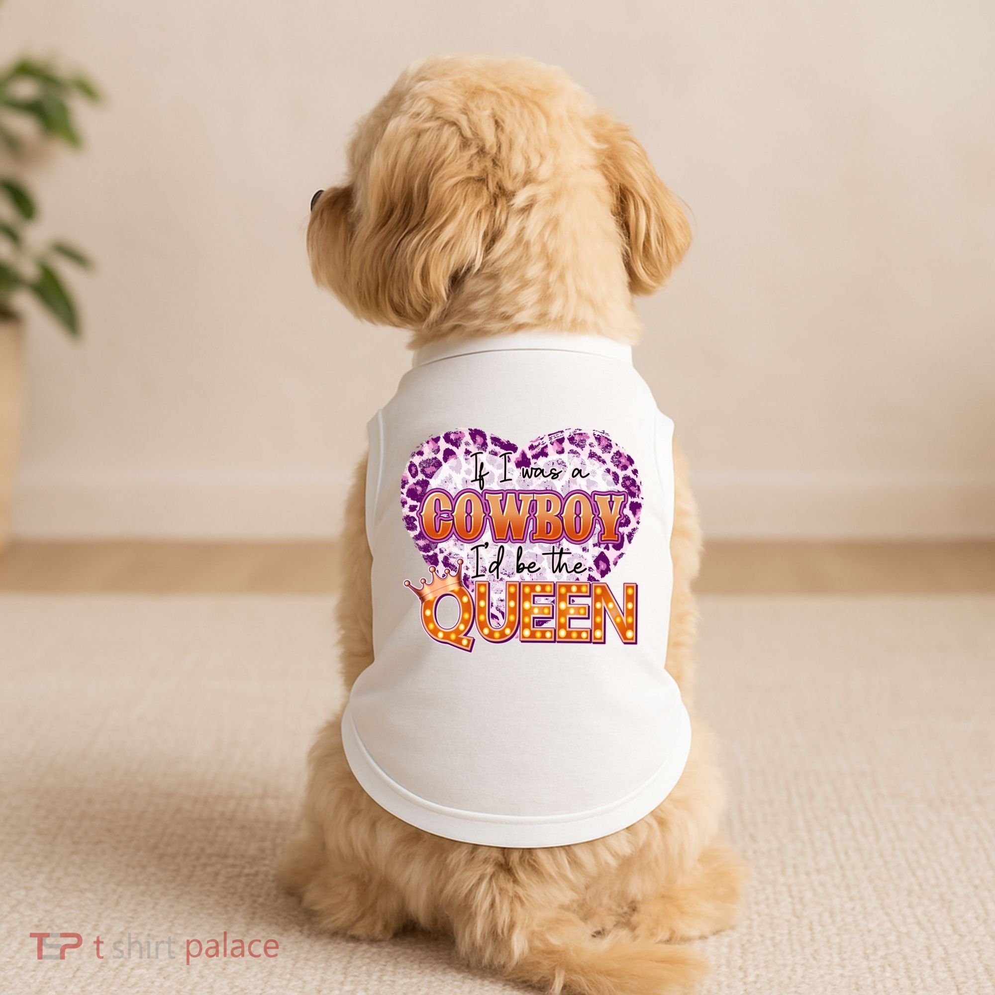 If I Was A Cowboy I'd Be The Queen Doggie Tank