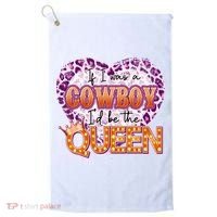 If I Was A Cowboy I'd Be The Queen Golf Towel thumb 0