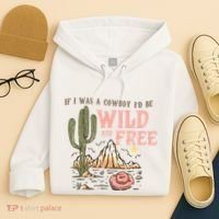If I Was A Cowboy Wild And Free Hoodie thumb 4