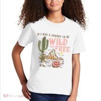 If I Was A Cowboy Wild And Free Kids T-Shirt thumb 2