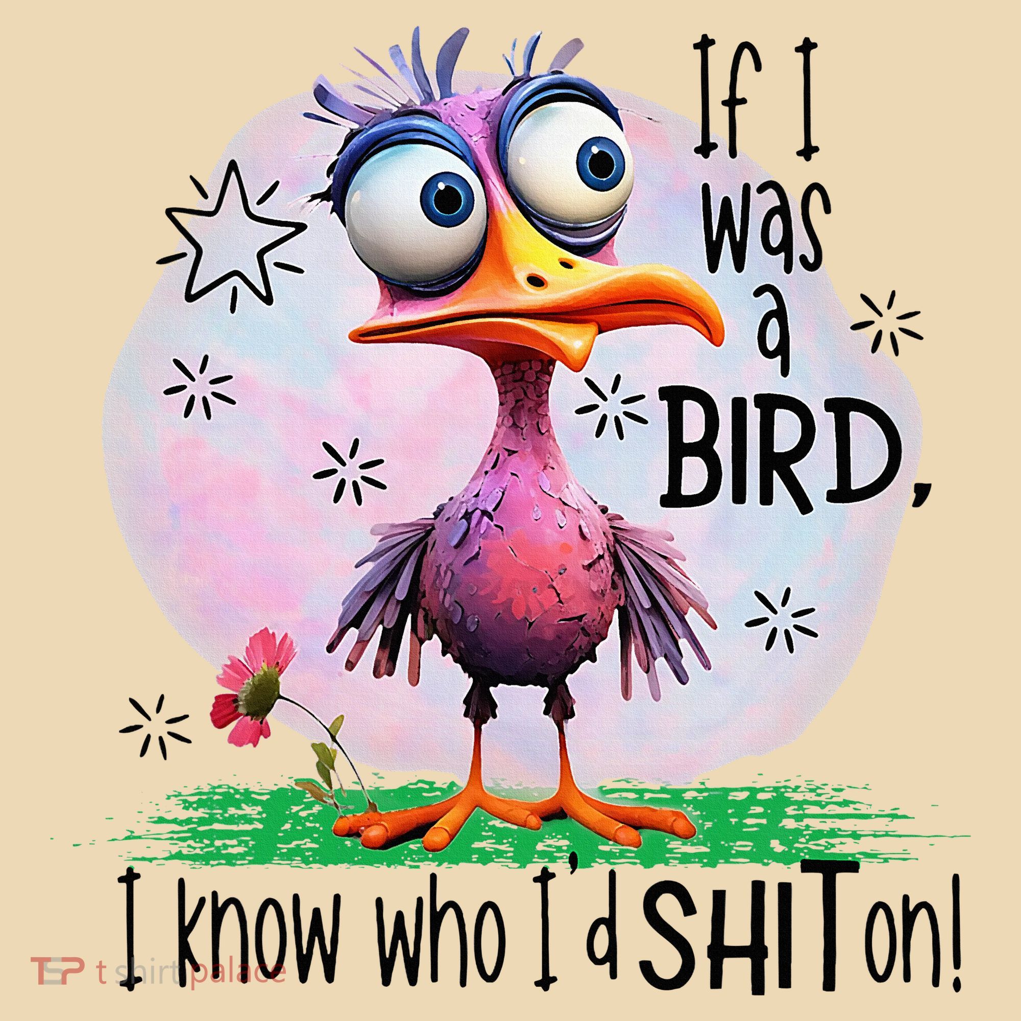 If I Was A Bird I Know Who ID Shit On Tote Bag