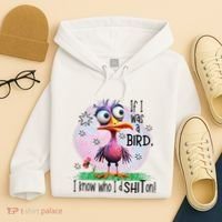 If I Was A Bird I Know Who ID Shit On Hoodie thumb 4
