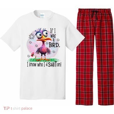 If I Was A Bird I Know Who ID Shit On Pajama Set