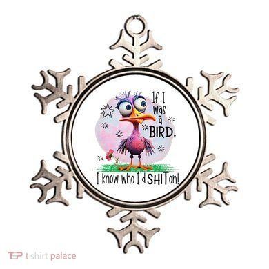 If I Was A Bird I Know Who ID Shit On Ornament
