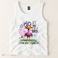 If I Was A Bird I Know Who ID Shit On Tank Top thumb 2