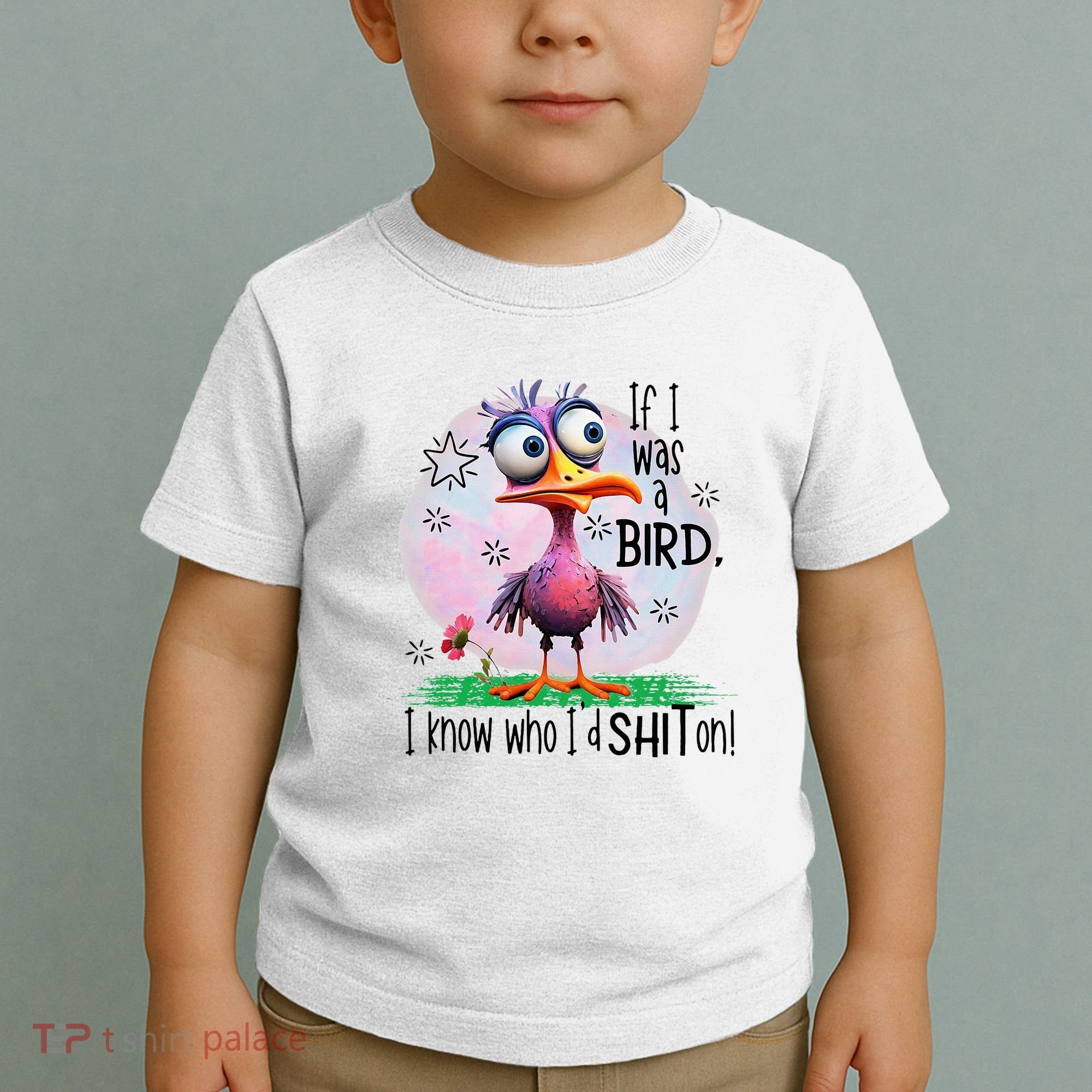 If I Was A Bird I Know Who ID Shit On Toddler T-Shirt