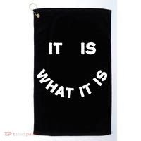 It Is What It Is Smiley Face Golf Towel thumb 0