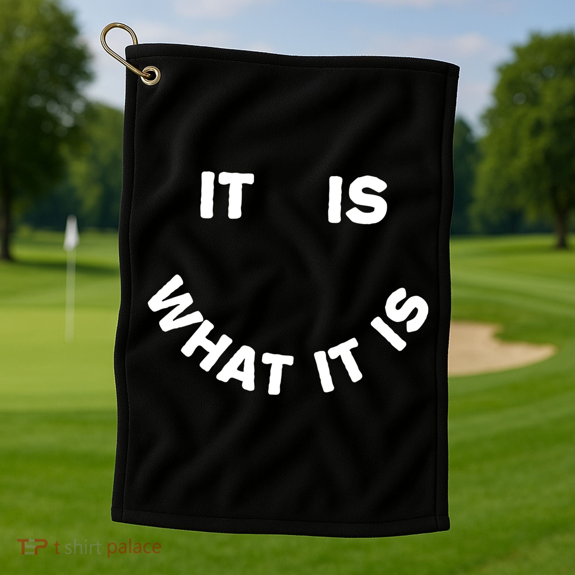 It Is What It Is Smiley Face Golf Towel