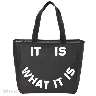 It Is What It Is Smiley Face Bag
