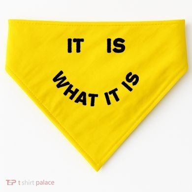 It Is What It Is Smiley Face USA-Made Doggie Bandana