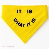 It Is What It Is Smiley Face USA-Made Doggie Bandana thumb 0