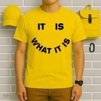 It Is What It Is Smiley Face T-Shirt thumb 6