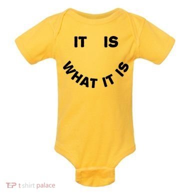 It Is What It Is Smiley Face Baby Bodysuit