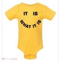 It Is What It Is Smiley Face Baby Bodysuit thumb 0