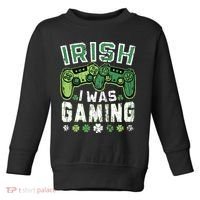 Irish I Was Gaming St Patricks Day Gamer Lucky Irish Gaming Toddler Sweatshirt thumb 0
