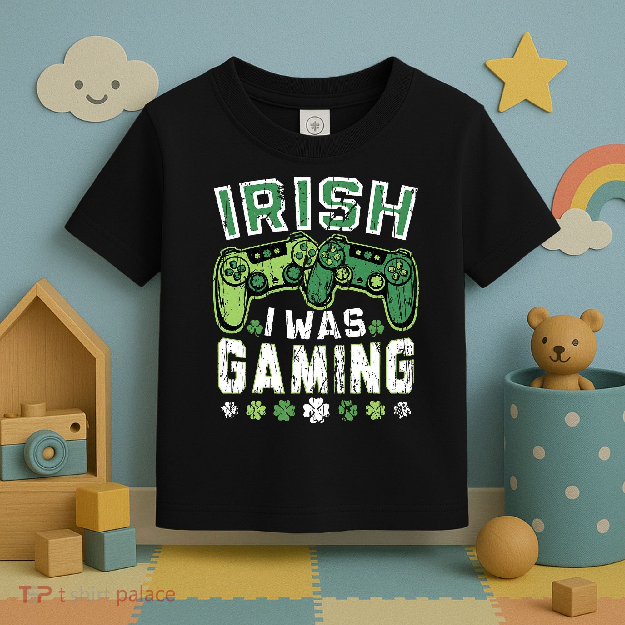 Irish I Was Gaming St Patricks Day Gamer Lucky Irish Gaming Toddler T-Shirt