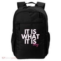 It Is What It Is Okay Backpack thumb 0