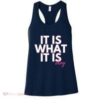 It Is What It Is Okay Women's Tank Top thumb 0