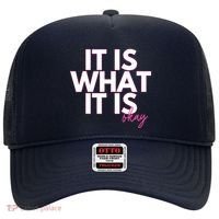 It Is What It Is Okay Hat thumb 0