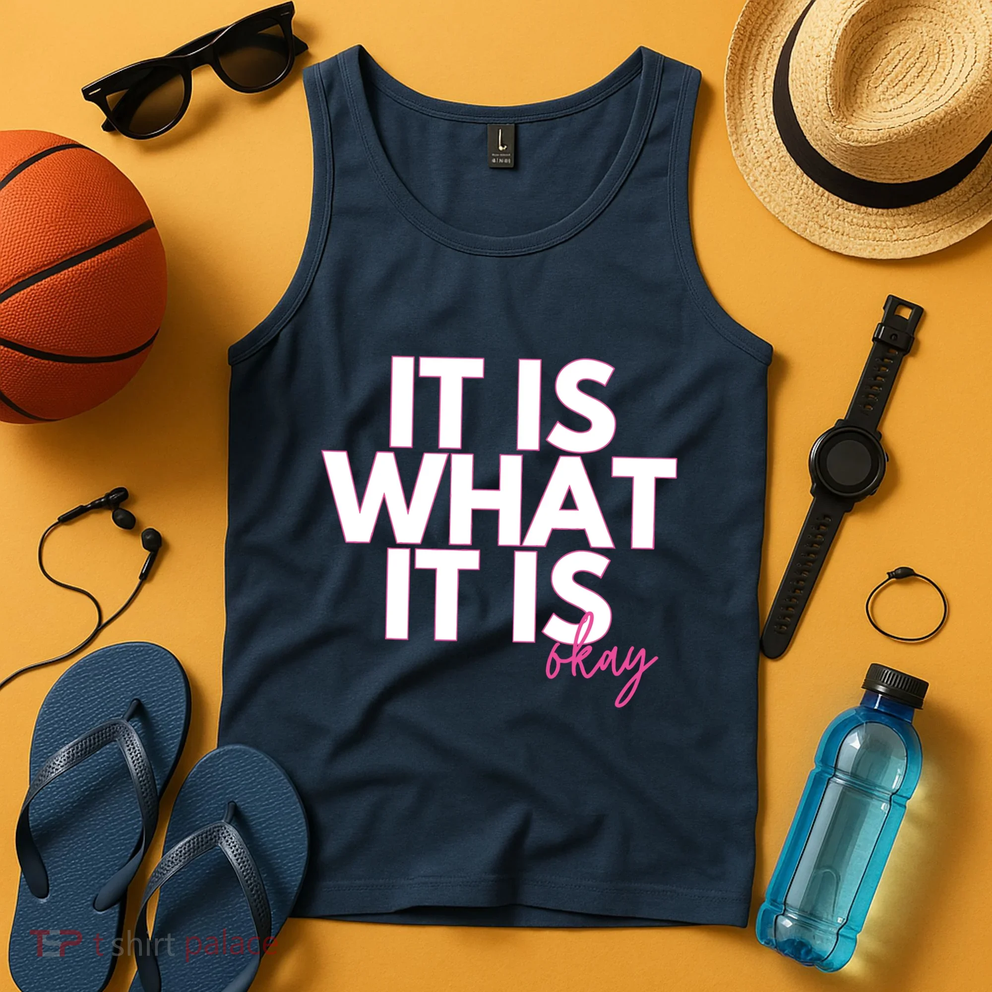 It Is What It Is Okay Tank Top