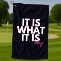 It Is What It Is Okay Golf Towel thumb 1