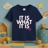 It Is What It Is Okay Toddler T-Shirt thumb 3
