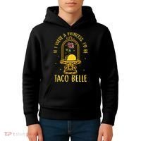 If I Were A Princess Id Be Taco Belle Flower Kids Hoodie thumb 4
