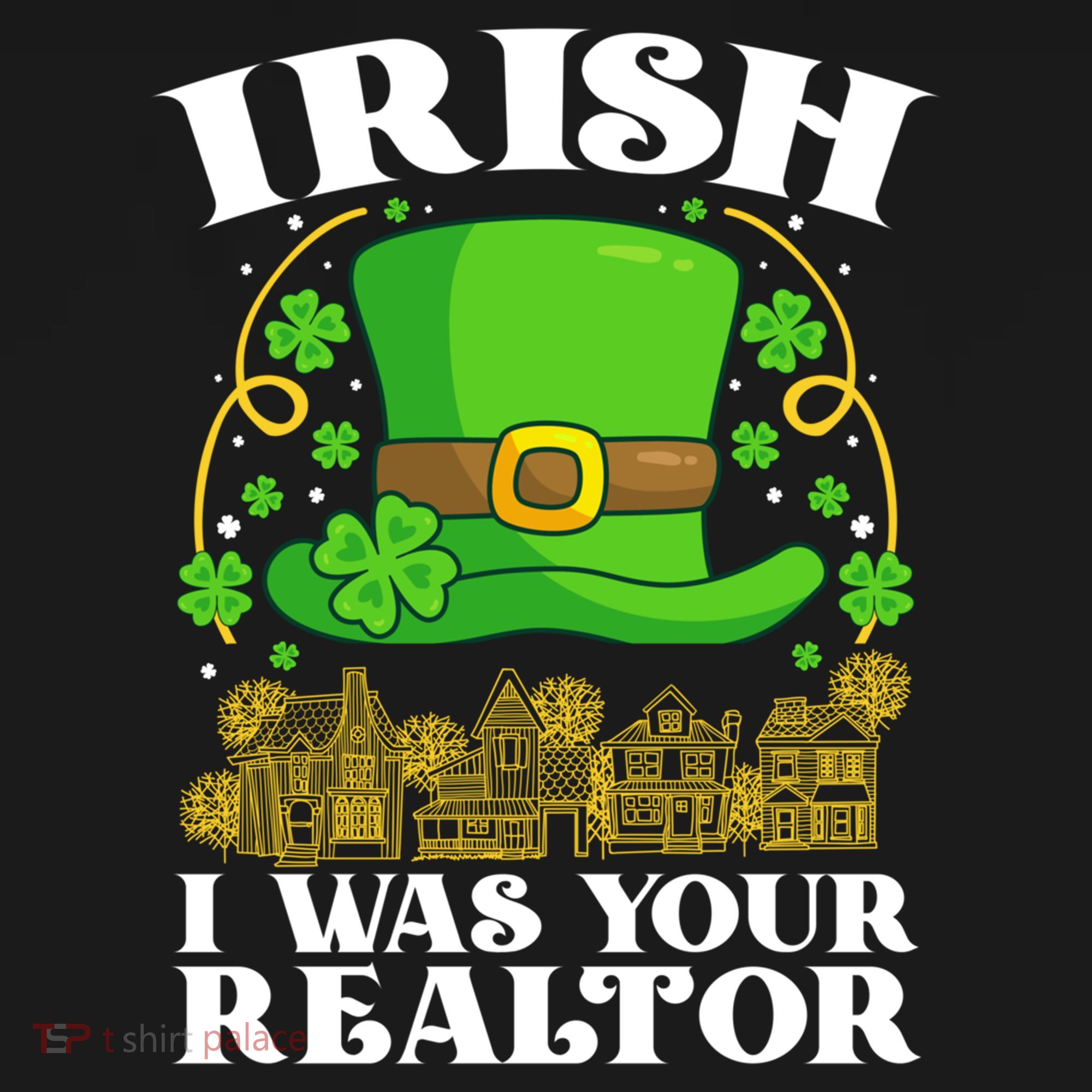 Irish I Was Your Realtor St Patricks Day Lead Generation Cute Gift Women's Hoodie