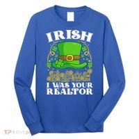 Irish I Was Your Realtor St Patricks Day Lead Generation Cute Gift Long Sleeve Shirt thumb 0