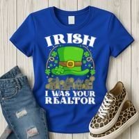 Irish I Was Your Realtor St Patricks Day Lead Generation Cute Gift Women's T-Shirt thumb 3
