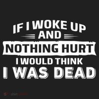 If I Woke Up And Nothing Hurt I Was Dead Golf Towel thumb 3