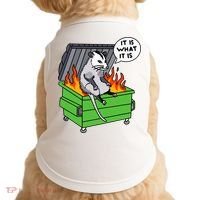 It Is What It Is Possum Dumpster Fire Doggie Tank thumb 0