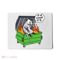 It Is What It Is Possum Dumpster Fire Mousepad thumb 0