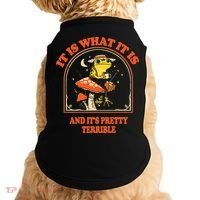 It Is What It Is And ItS Pretty Terrible Doggie Tank thumb 0