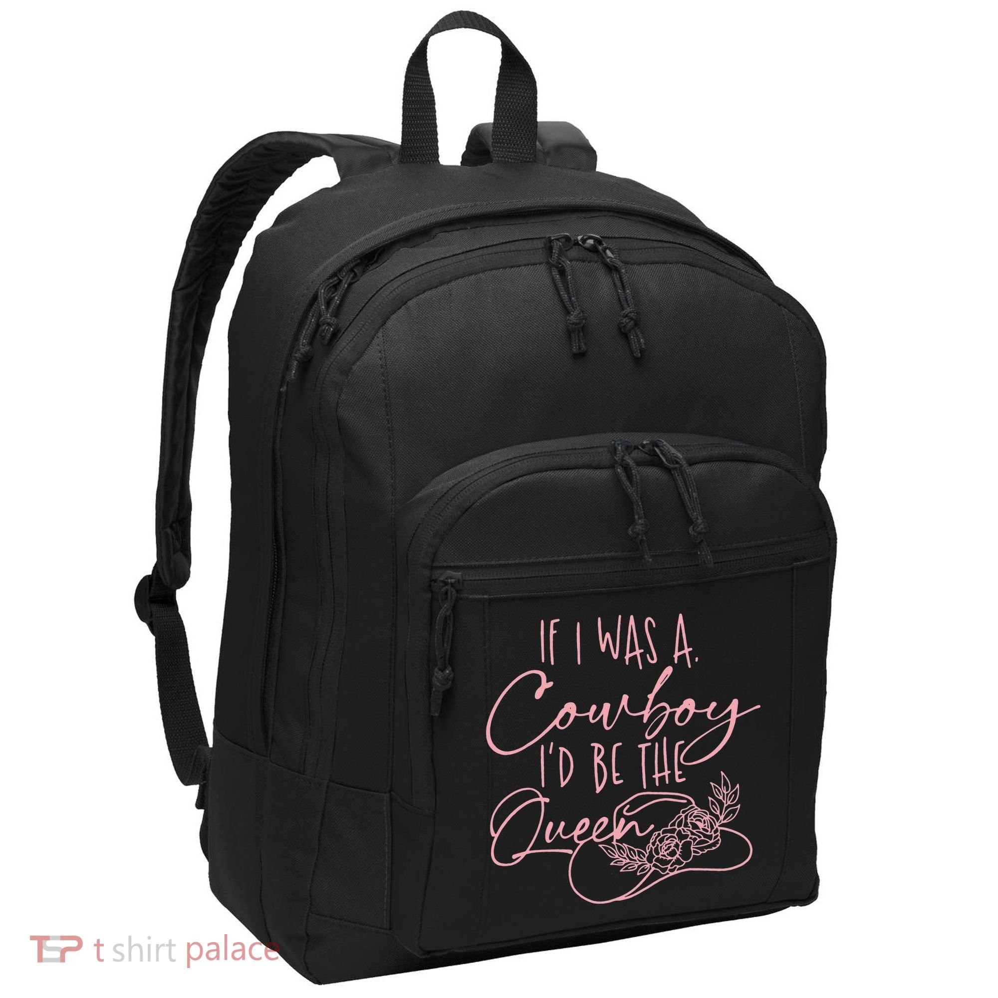 If I Was A Cowboy ID Be The Queen Port Authority Basic Backpack