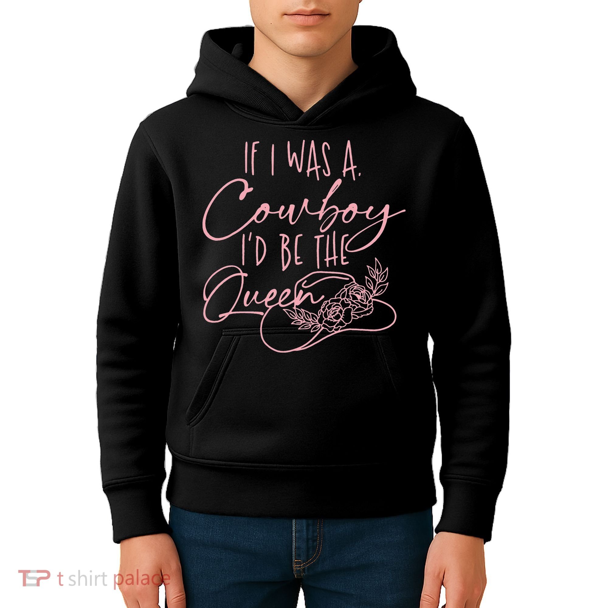 If I Was A Cowboy ID Be The Queen Kids Hoodie