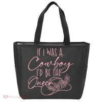 If I Was A Cowboy ID Be The Queen Tote Bag thumb 0