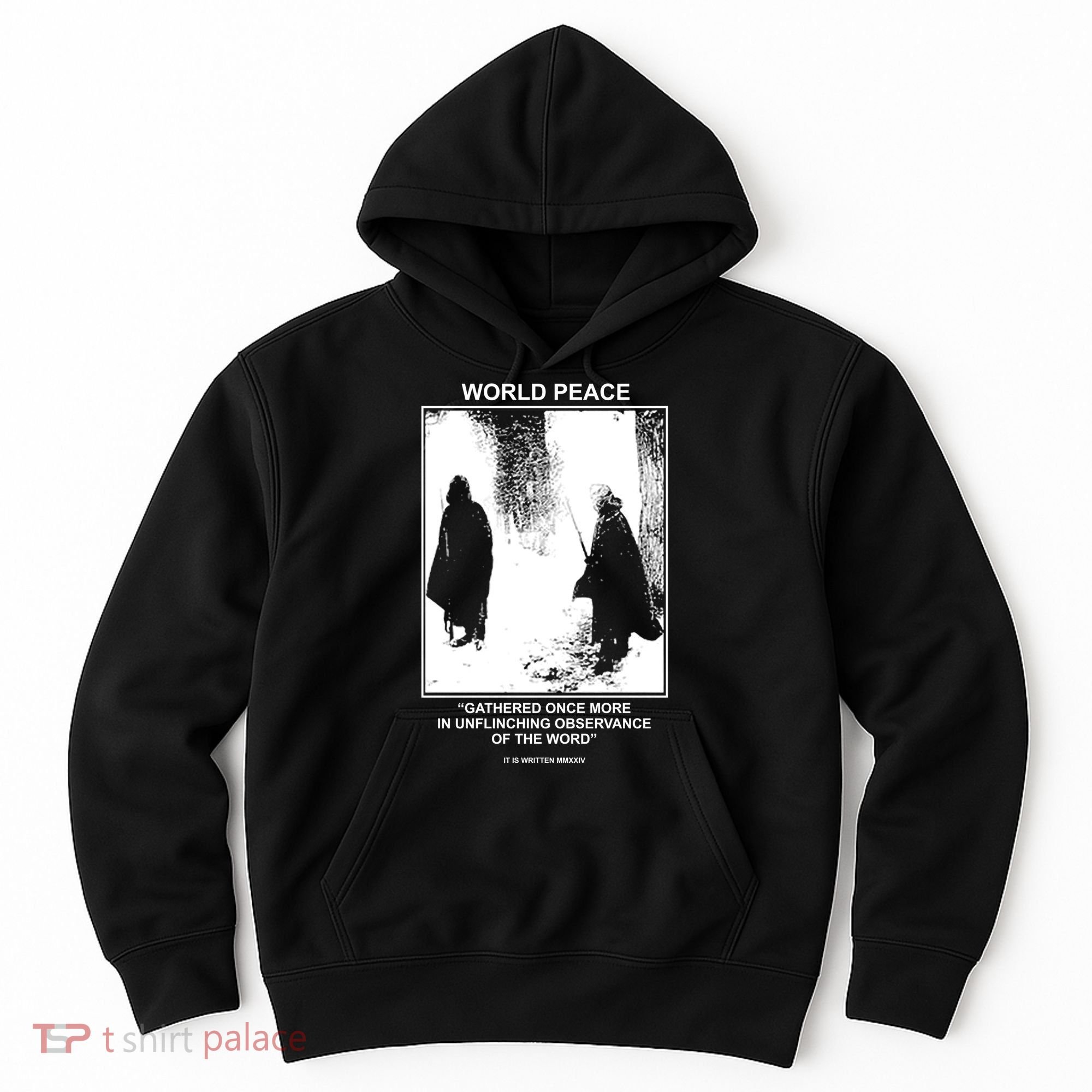 It Is Written Usa Mmxxiv World Peace Gathered Once More Hoodie