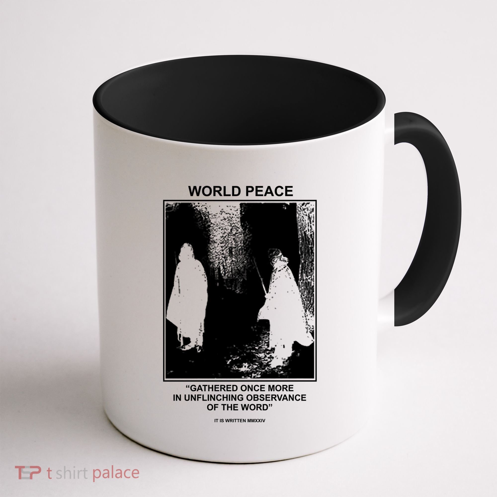 It Is Written Usa Mmxxiv World Peace Gathered Once More Coffee Mug