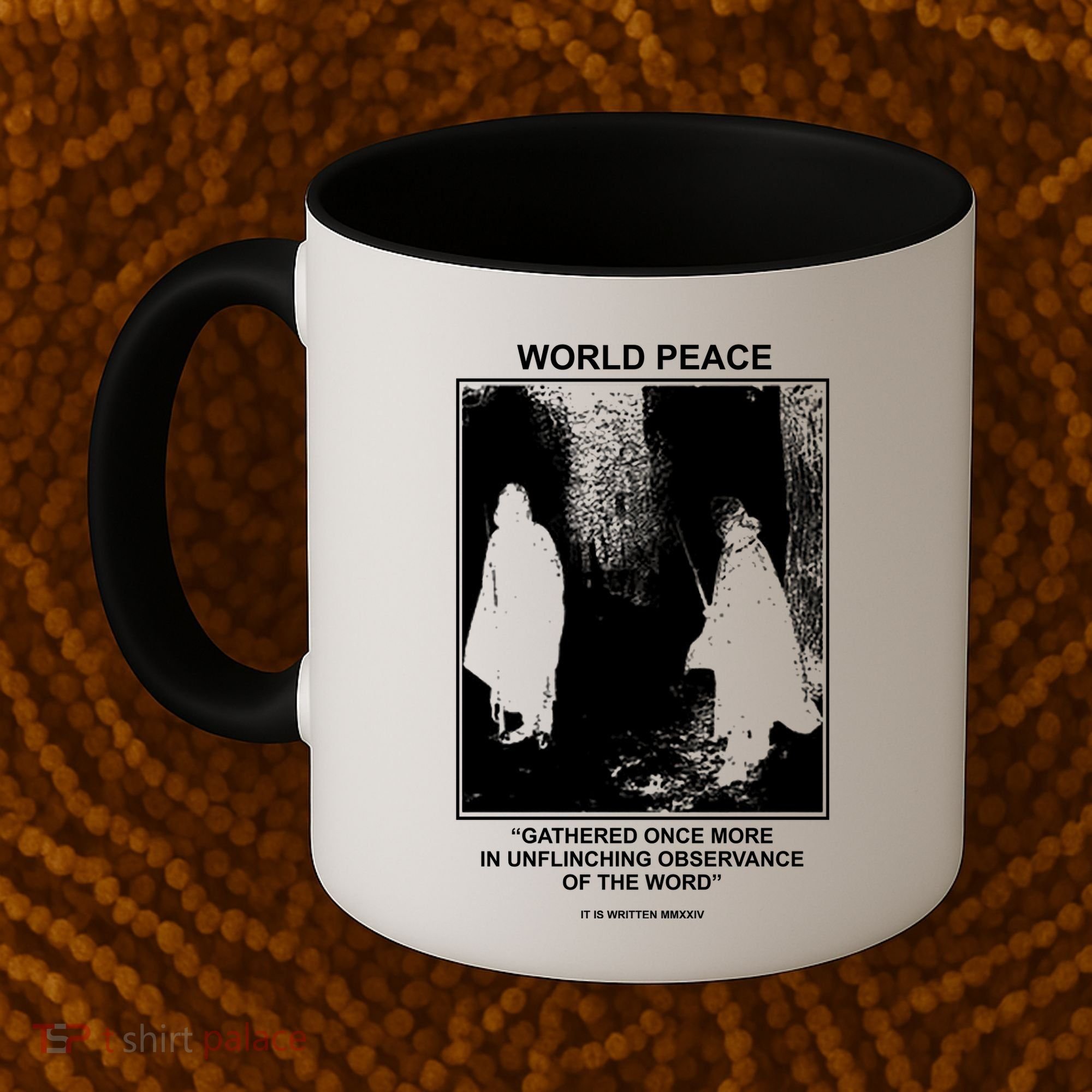 It Is Written Usa Mmxxiv World Peace Gathered Once More Coffee Mug