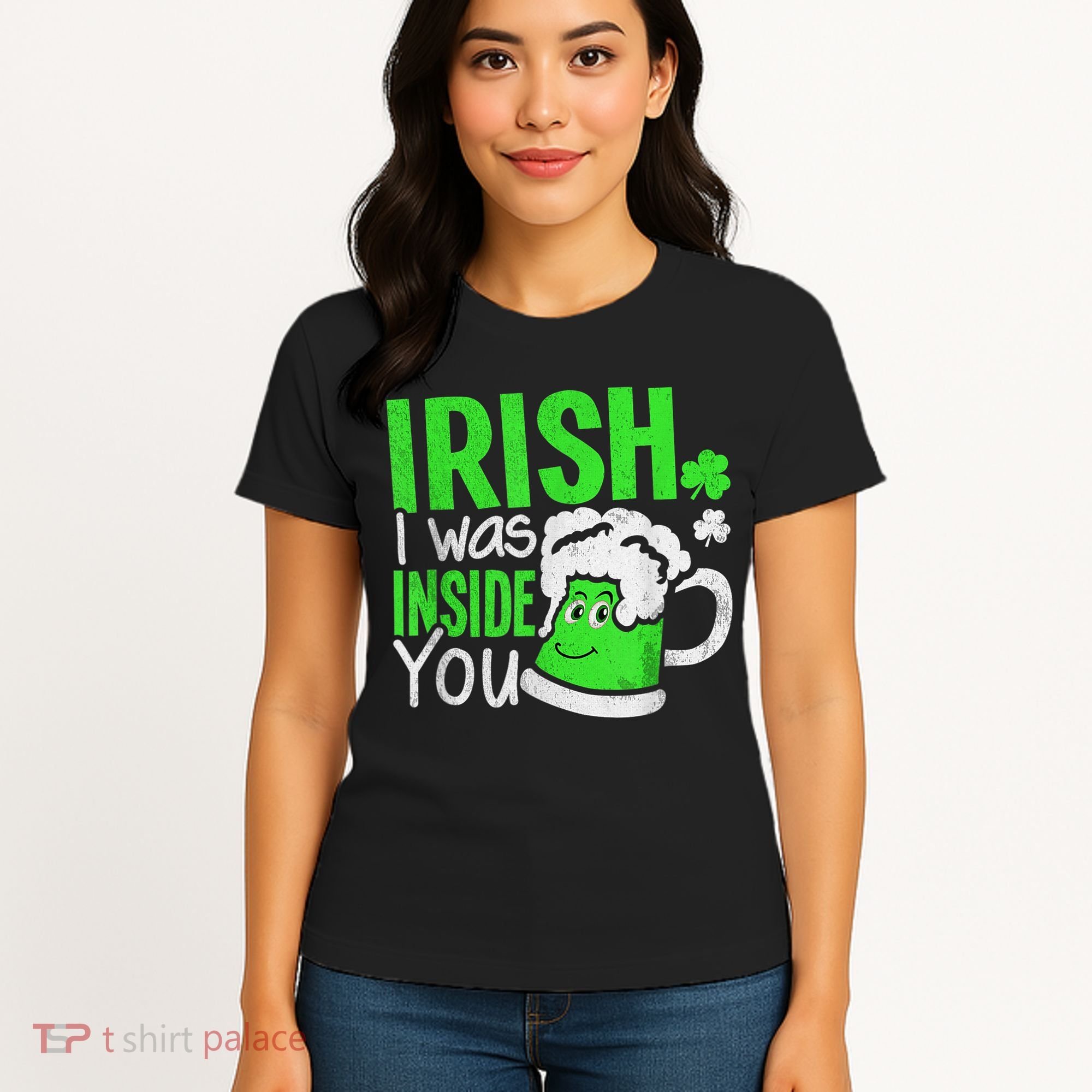 Irish I Was Inside You Sexual Joke St Patricks Day Women's T-Shirt