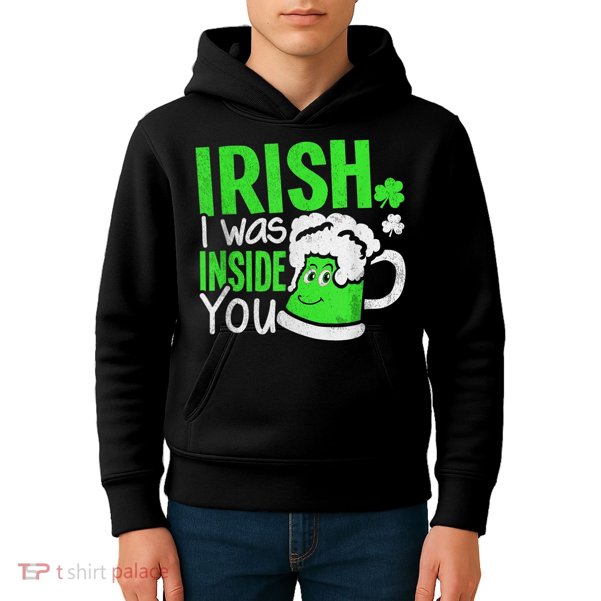 Irish I Was Inside You Sexual Joke St Patricks Day Kids Hoodie