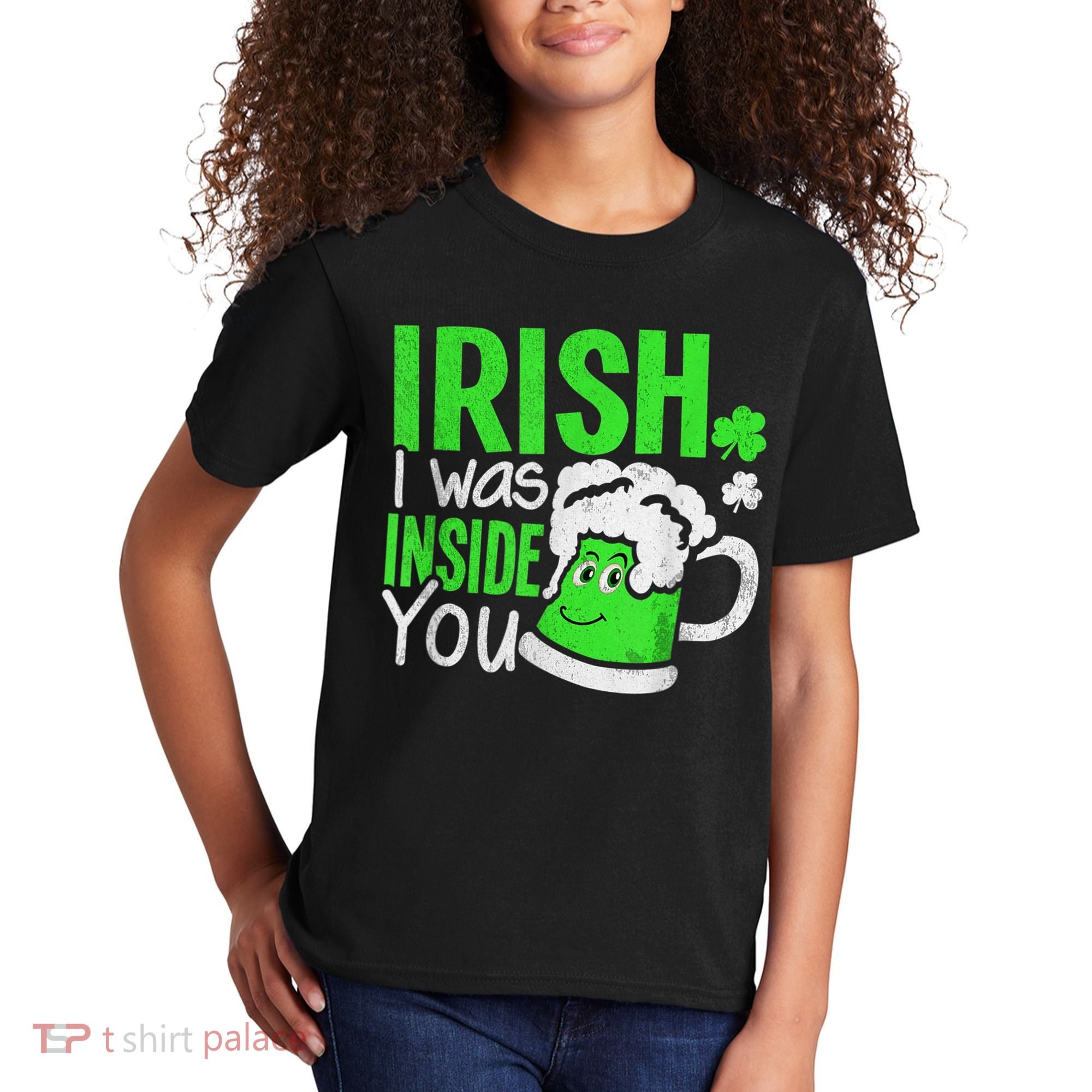 Irish I Was Inside You Sexual Joke St Patricks Day Kids T-Shirt