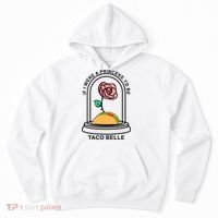 If I Were A Princess I'd Be TacoBelle Funny Meme Hoodie thumb 0