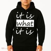 It Is What It Is Hoodie thumb 2